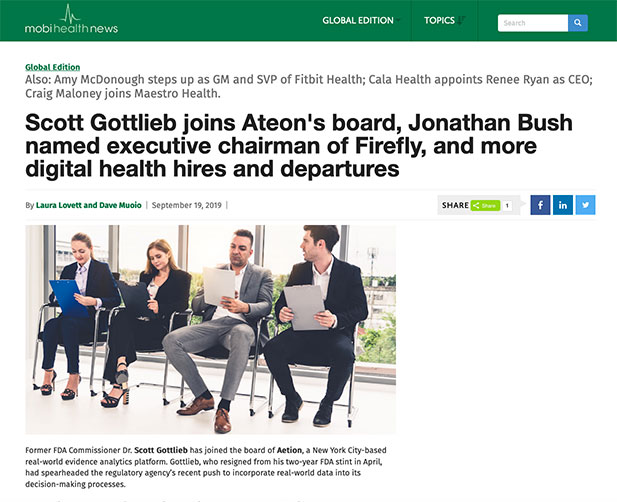 Scott Gottlieb joins Ateon's board, Jonathan Bush named executive chairman of Firefly, and more digital health hires and departures